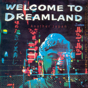 Welcome to Dreamland cover